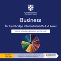 Cover: Cambridge International AS & A Level Business Digital Teacher's Resource Access Card - Cambridge University Press