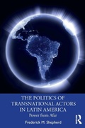 Cover: The Politics of Transnational Actors in Latin America - Routledge
