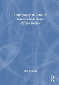 Abbildung von: Photography as Activism - Routledge