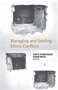 Cover: Managing and Settling Ethnic Conflicts - Palgrave Macmillan US