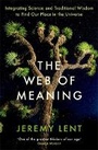 Cover: The Web of Meaning - Profile Books Ltd