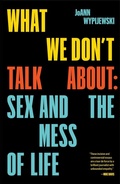 Cover: What We Don't Talk About - Verso Books