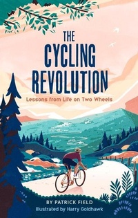 Enlarge image Cover: The Cycling Revolution - Michael O'Mara Books Ltd