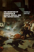 Cover: The Invention of Terrorism in Europe, Russia, and the United States - Verso Books