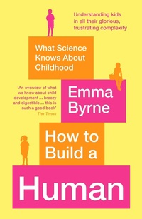 Enlarge image Cover: How to Build a Human - Souvenir Press Ltd