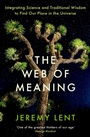 Cover: The Web of Meaning - Profile Books Ltd