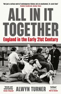 Cover: All In It Together - Profile Books Ltd