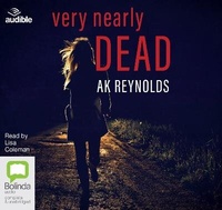 Enlarge image Cover: Very Nearly Dead - Bolinda/Audible Audio