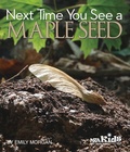 Cover: Next Time You See a Maple Seed - National Science Teachers Association