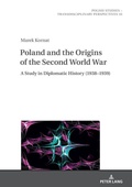 Cover: Poland and the Origins of the Second World War - Peter Lang Verlag