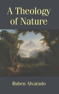 Cover: A Theology of Nature - WORDBRIDGE PUB