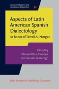 Cover: Aspects of Latin American Spanish Dialectology - John Benjamins Publishing Co