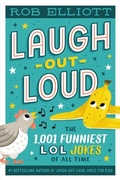 Cover: Laugh-Out-Loud: The 1,001 Funniest LOL Jokes of All Time - HarperCollins