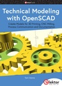 Cover: Technical Modeling with OpenSCAD - Elektor International Media