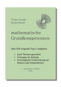 Abbildung von: mathematische Grundkompetenzen - Ruckenbauer, Tizian Joseph