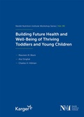 Cover: Building Future Health and Well-Being of Thriving Toddlers and Young Children - Karger, S
