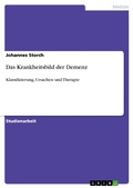 Cover: Das Krankheitsbild der Demenz - GRIN Verlag