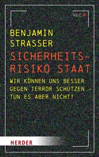 Abbildung von: Sicherheitsrisiko Staat - Verlag Herder