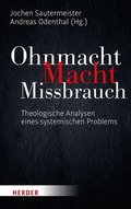 Cover: Ohnmacht. Macht. Missbrauch - Verlag Herder