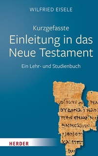 Abbildung von: Kurzgefasste Einleitung in das Neue Testament - Verlag Herder