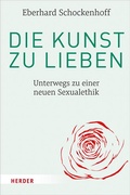 Cover: Die Kunst zu lieben - Verlag Herder