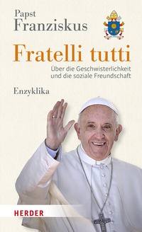 Abbildung von: Fratelli tutti - Verlag Herder
