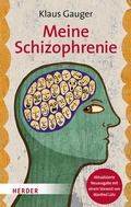 Cover: Meine Schizophrenie - Verlag Herder