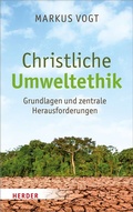 Cover: Christliche Umweltethik - Verlag Herder