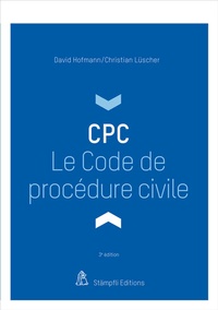 Abbildung von: Le Code de procédure civile - Stämpfli Verlag