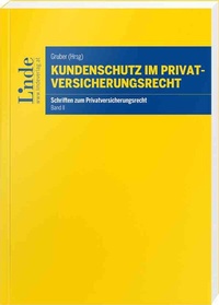 Abbildung von: Kundenschutz im Privatversicherungsrecht - Linde