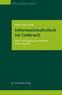 Abbildung von: Informationsfreiheit im Umbruch - Jan Sramek Verlag KG