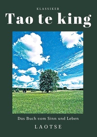 Abbildung von: Tao te king - BoD - Books on Demand