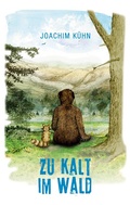Cover: Zu kalt im Wald - BoD - Books on Demand