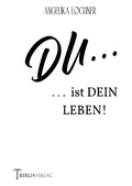Cover: DU - Ist dein Leben - epubli