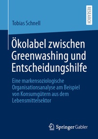 Abbildung von: Ökolabel zwischen Greenwashing und Entscheidungshilfe - Springer Gabler