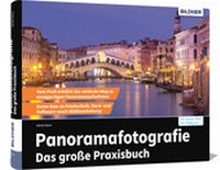 Abbildung von: Panoramafotografie - Das große Praxisbuch - BILDNER Verlag