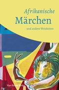 Cover: Afrikanische M&auml;rchen und andere Weisheiten - Vier T&uuml;rme