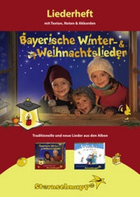 Abbildung von: Liederheft Bayerische Winter- und Weihnachtslieder - Sternschnuppe Verlag