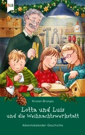 Cover: Lotta und Luis und die Weihnachtswerkstatt - Bibellesebund