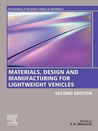 Enlarge image Cover: Materials, Design and Manufacturing for Lightweight Vehicles - Woodhead Publishing
