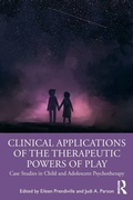 Cover: Clinical Applications of the Therapeutic Powers of Play - Routledge