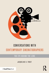 Abbildung von: Conversations with Contemporary Cinematographers - Routledge