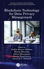 Cover: Blockchain Technology for Data Privacy Management - CRC Press