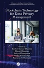 Cover: Blockchain Technology for Data Privacy Management - CRC Press