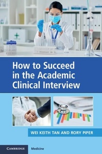 Abbildung von: How to Succeed in the Academic Clinical Interview - Cambridge University Press