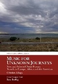 Cover: Music for Unknown Journeys by Cristian Aliaga - Liverpool University Press