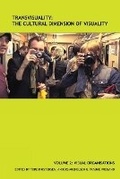 Cover: TransVisuality: The Cultural Dimension of Visuality (Vol 2) - Liverpool University Press