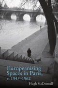 Cover: Europeanising Spaces in Paris - Liverpool University Press