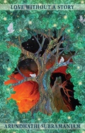 Cover: Love Without a Story - Bloodaxe Books Ltd