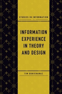 Abbildung von: Information Experience in Theory and Design - Emerald Publishing Limited